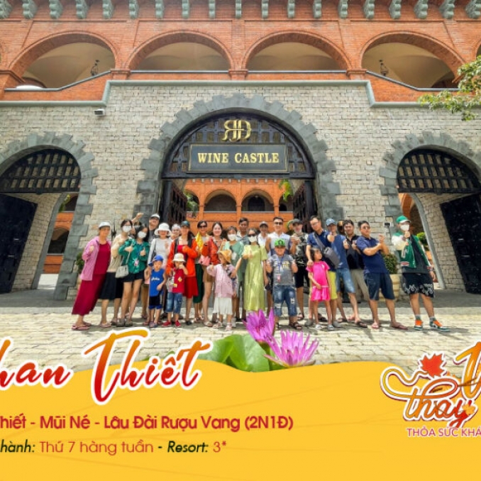 Phan Thiết | Mũi Né | Lâu Đài Rượu Vang (2N1Đ)